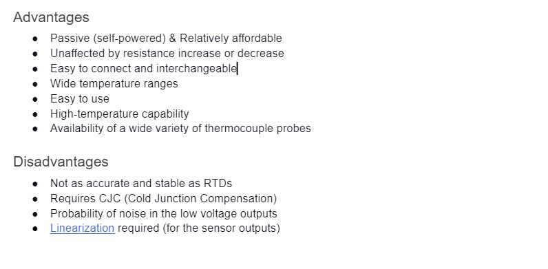 The following are the benefits and drawbacks of thermocouple sensors.